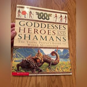 Goddesses, Heroes, and Shamans Book